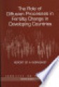 The Role of Diffusion Processes in Fertility Change in Developing Countries - Committee on Population