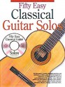 50 Easy Classical Guitar Solos - Jerry Willard