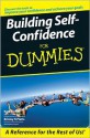Building Self-Confidence for Dummies - Kate Burton, Brinley Platts