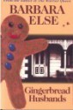 Gingerbread Husbands - Barbara Else