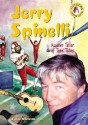 Jerry Spinelli: Master Teller of Teen Tales - John Micklos Jr., John Micklos Jr.