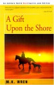 A Gift Upon the Shore - M.K. Wren