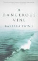 A Dangerous Vine - Barbara Ewing