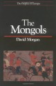 The Mongols - David Morgan