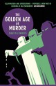 The Golden Age of Murder - Martin Edwards
