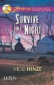 Survive the Night - Vicki Hinze
