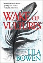 Wake of Vultures (The Shadow) - Lila Bowen