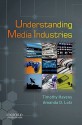 Understanding Media Industries - Amanda Lotz, Timothy Havens