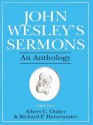 John Wesley's Sermons: An Anthology - Albert C. Outler