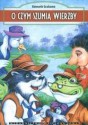 O czym szumią wierzby - Kenneth Grahame