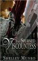 The Spurned Viscountess - Shelley Munro