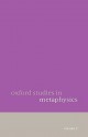 Oxford Studies in Metaphysics: Volume 2 - Dean W. Zimmerman