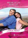 Break Up to Make Up - Fiona Harper