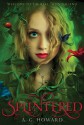 Splintered - A.G. Howard