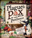 Plagues, Pox and Pestilence - Richard Platt