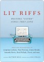 Lit Riffs: Writers "Cover" the Songs They Love - Jonathan Lethem