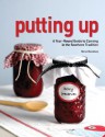 Putting Up: A Year-Round Guide to Canning in the Southern Tradition - Steve Dowdney, Rick McKee