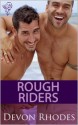 Rough Riders - Devon Rhodes