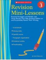 Revision Mini-Lessons: Grade 3: Practical Strategies and Models with Think Alouds That Help Students Reflect on and Purposefully Revise Their Writing - Sarah Glasscock