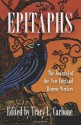 Epitaphs: The Journal of the New England Horror Writers, Vol. 1 - Christopher Golden, Glenn Chadbourne, Peter Crowther, Rick Hautala, John McIlveen, Holly Newstein, Kurt Newton, P. Gardner Goldsmith, Peter N. Dudar, Scott T. Goudsward, John Goodrich, Roxanne Dent, John Grover, K. Allen Wood, David Bernard, Paul McMahon, Danny Evarts, Tr