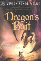 Dragon's Bait - Vivian Vande Velde