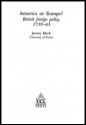 America or Europe?: British Foreign Policy, 1739-63 - Jeremy Black