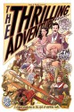 The Thrilling Adventure Hour - Ben Acker, Ben Blacker, Joe LeFavi, Rebecca Taylor, Tom Fowler, Randy Bishop, Chris Moreno, Jeff Stokely, Lar Desouza, Evan Larson, Natalie Nourigat, Evan Shaner, Joanna Estep, Joel Priddy