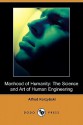 Manhood of Humanity: The Science and Art of Human Engineering - Alfred Korzybski