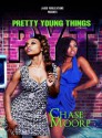 Pretty Young Things - Chase Moore