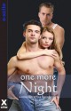 One More Night: A Collection of Five Erotic Menage Stories - Sommer Marsden, Josephine Myles, Lana Fox, Thomas S. Roche, Malin James