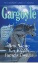 Gargoyle: Three Enchanting Romance Novellas - Beth Barany, Kay Keppler, Patricia Simpson