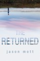 The Returned (Audio) - Jason Mott