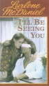 I'll Be Seeing You - Lurlene McDaniel