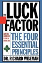 The Luck Factor: The Four Essential Principles - Richard Wiseman