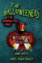 The Halloweeners - The Ringmaster's Curse - John Smith, Nigel Nightingale