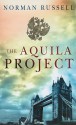 The Aquila Project - Norman Russell