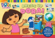 Dress Up Dora! - Kara McMahon, Dave Aikins