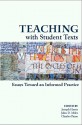 Teaching With Student Texts: Essays Toward an Informed Practice - Joseph Harris, John D Miles, Charles Paine