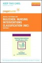 Nursing Interventions Classification (Nic) - Pageburst E-Book on Vitalsource (Retail Access Card) - Gloria M. Bulechek, Howard K. Butcher, Joanne McCloskey