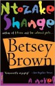 Betsey Brown - Ntozake Shange