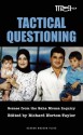 Tactical Questioning - Richard Norton-Taylor