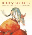 Bilby secrets - Edel Wignell, Mark Jackson