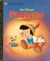 Pinocchio (A Little Golden Book) - Eugene Bradley Coco, Ron Dias