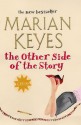 The Other Side Of The Story - Marian Keyes
