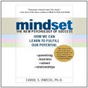 Mindset: The New Psychology of Success - Carol S. Dweck, Marguerite Gavin