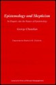 Epistemology and Skepticism: An Enquiry into the Nature of Epistemology - George Chatalian, Roderick M. Chisholm