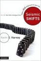 Seismic Shifts - Kevin G. Harney