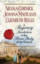 A Regency Invitation: The Fortune Hunter An Uncommon Abigail The Prodigal Bride - Nicola Cornick, Elizabeth Rolls, Joanna Maitland