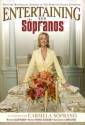 Entertaining with the Sopranos - Carmela Soprano, Michele Scicolone, David Chase, Allen Rucker