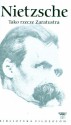 Tako rzecze Zaratustra - Friedrich Nietzsche